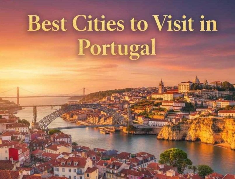 Best Cities to Visit in Portugal: Expert Guide for Every Travel Style